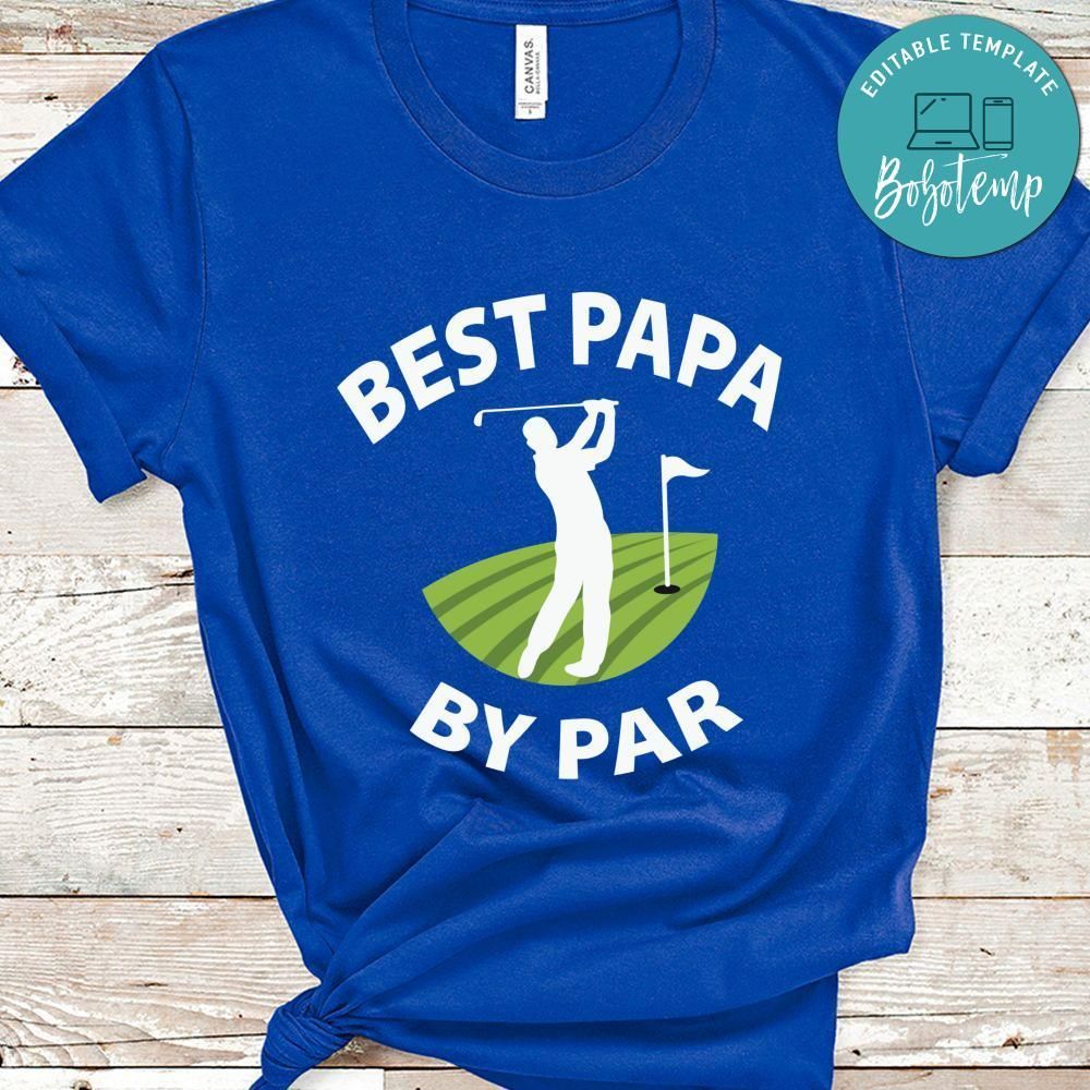Best Papa by Par Funny Golf Papa Shirt