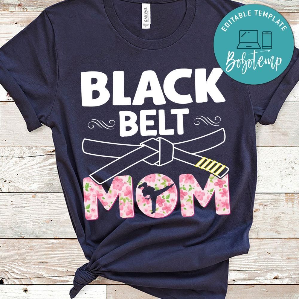 Black Belt Mom Shirt