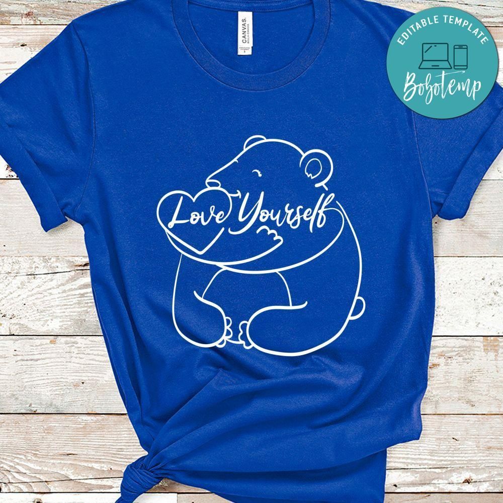 Love Yourself Shirt