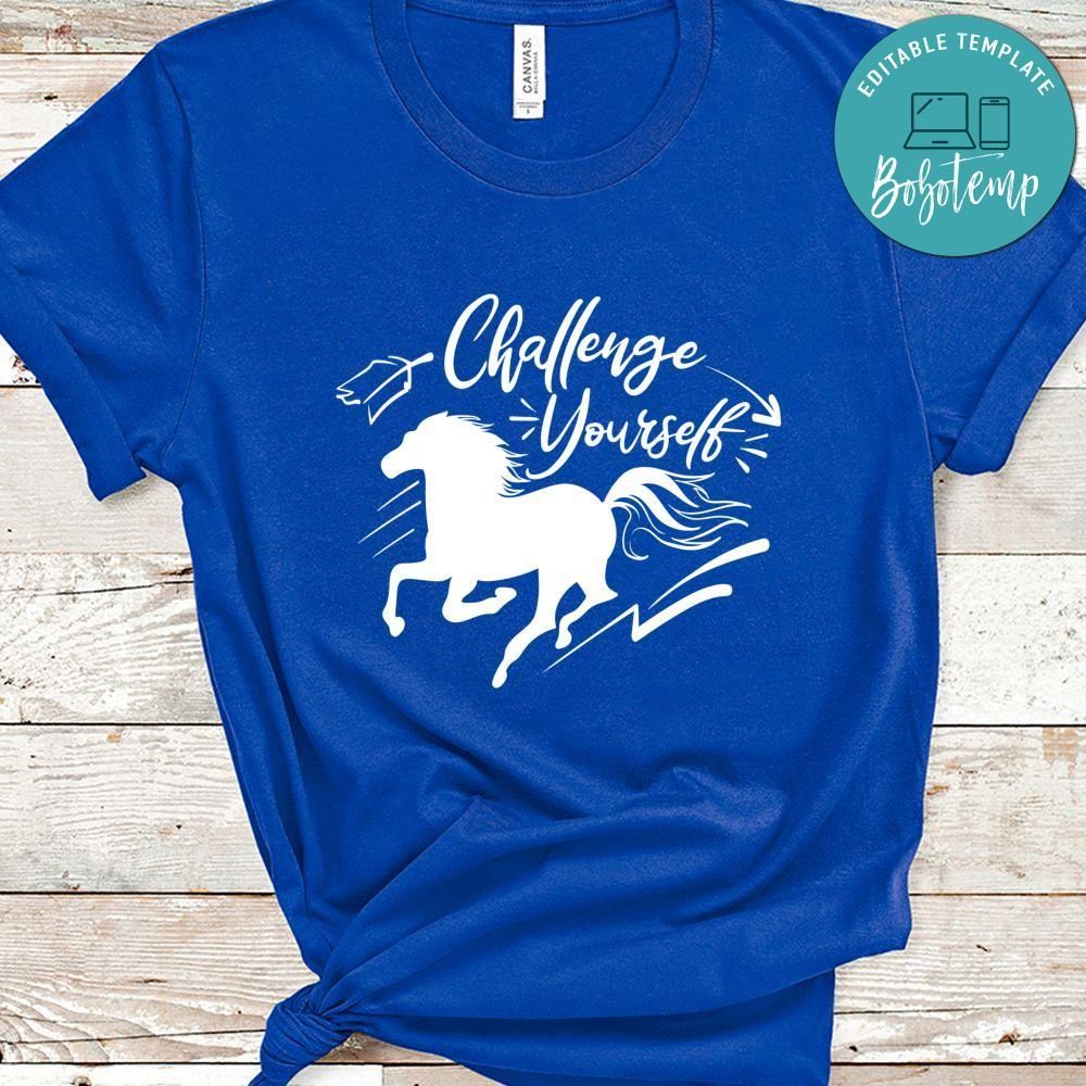 Challenge Yourself Shirt