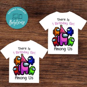 There Is 1 Birthday Girl Among Us PNG file template