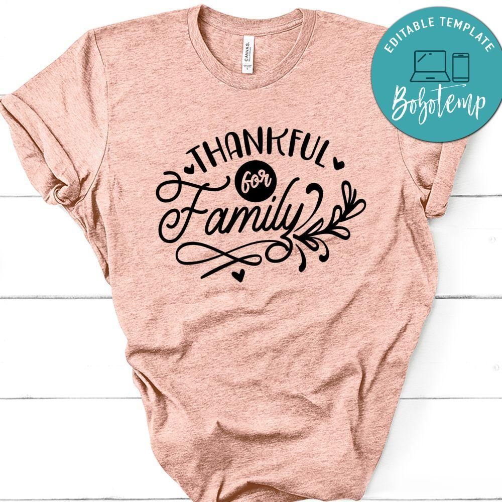 Thankful For Family T-Shirt