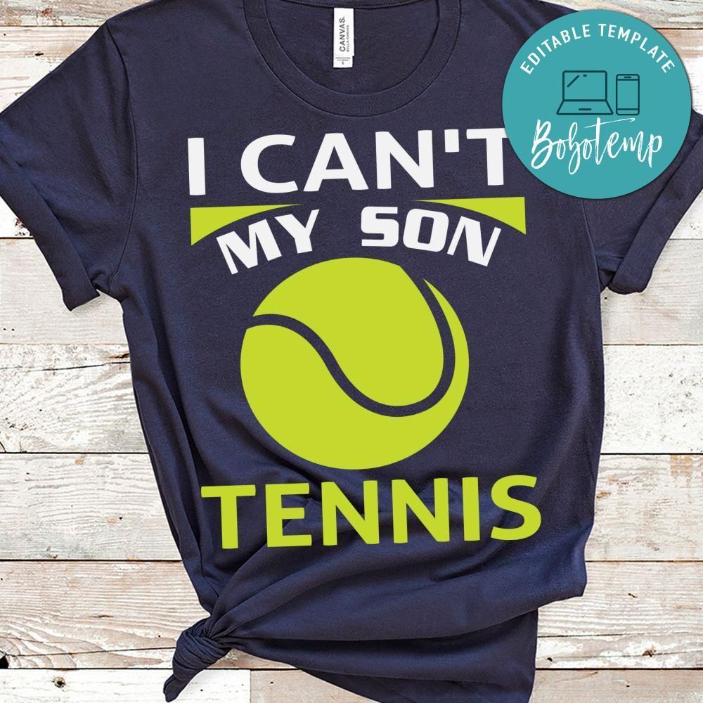 My Son Tennis Shirt