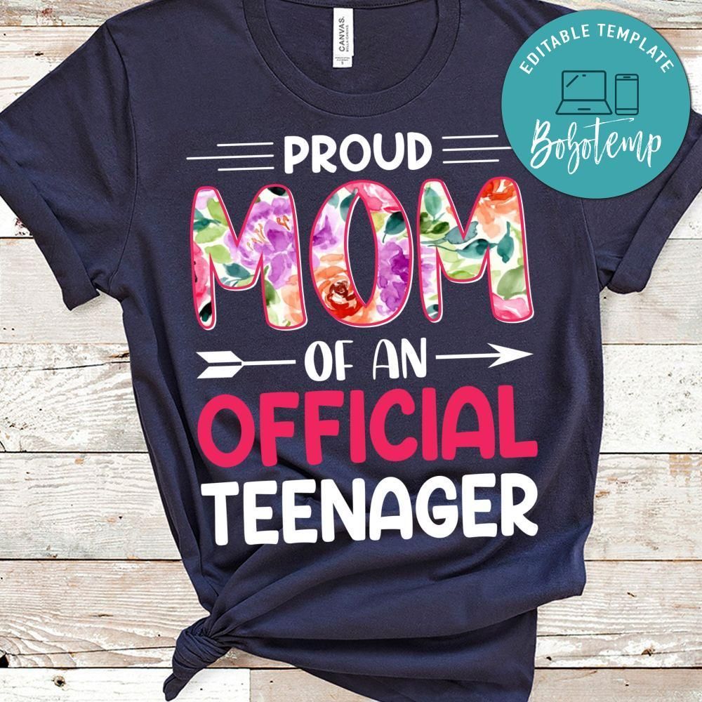 Proud Mom Of An Official Teenager Shirts