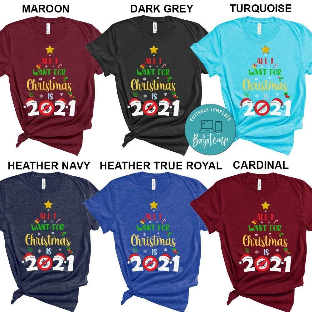 All I Want for Christmas is 2021 Shirt