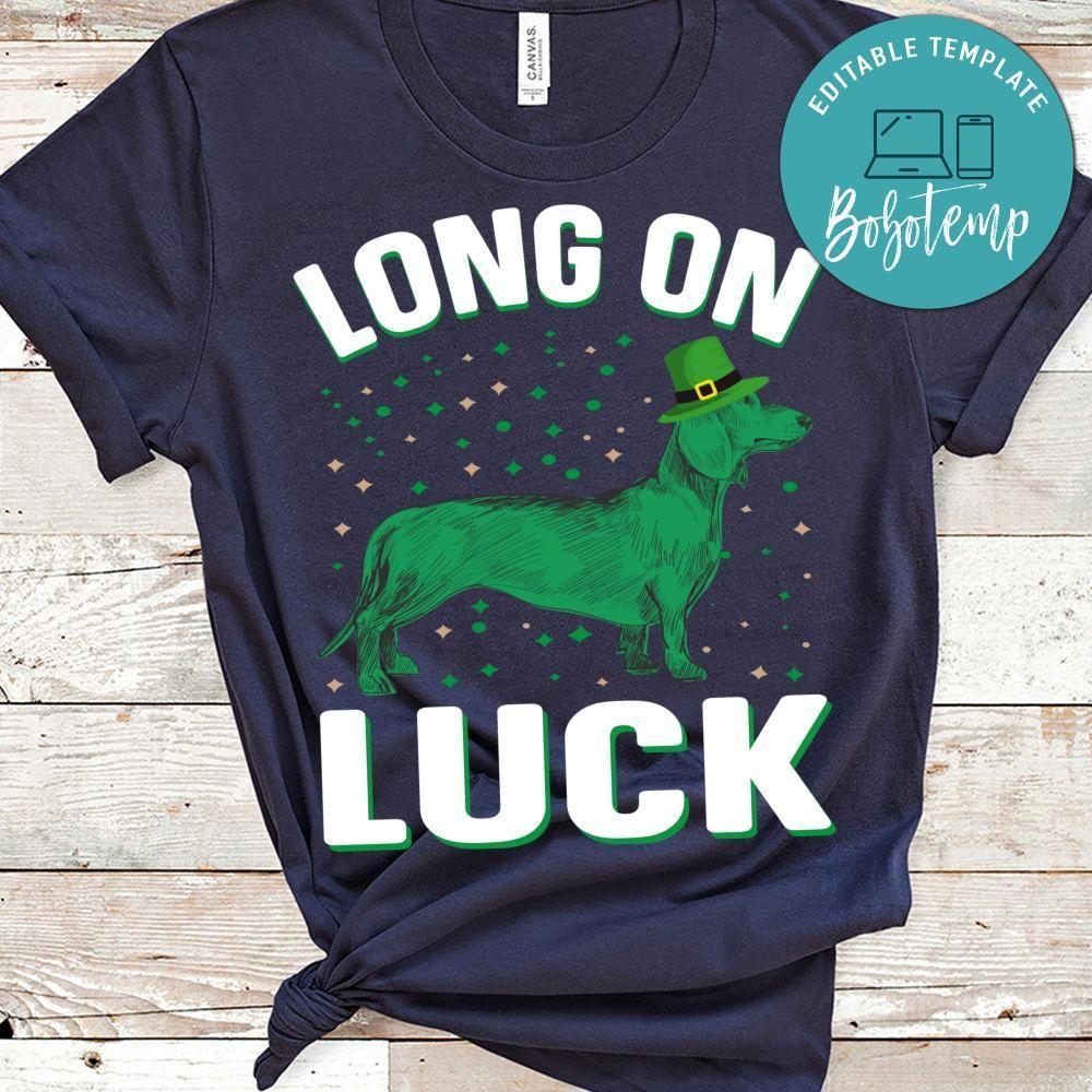 Long On Luck Shirt