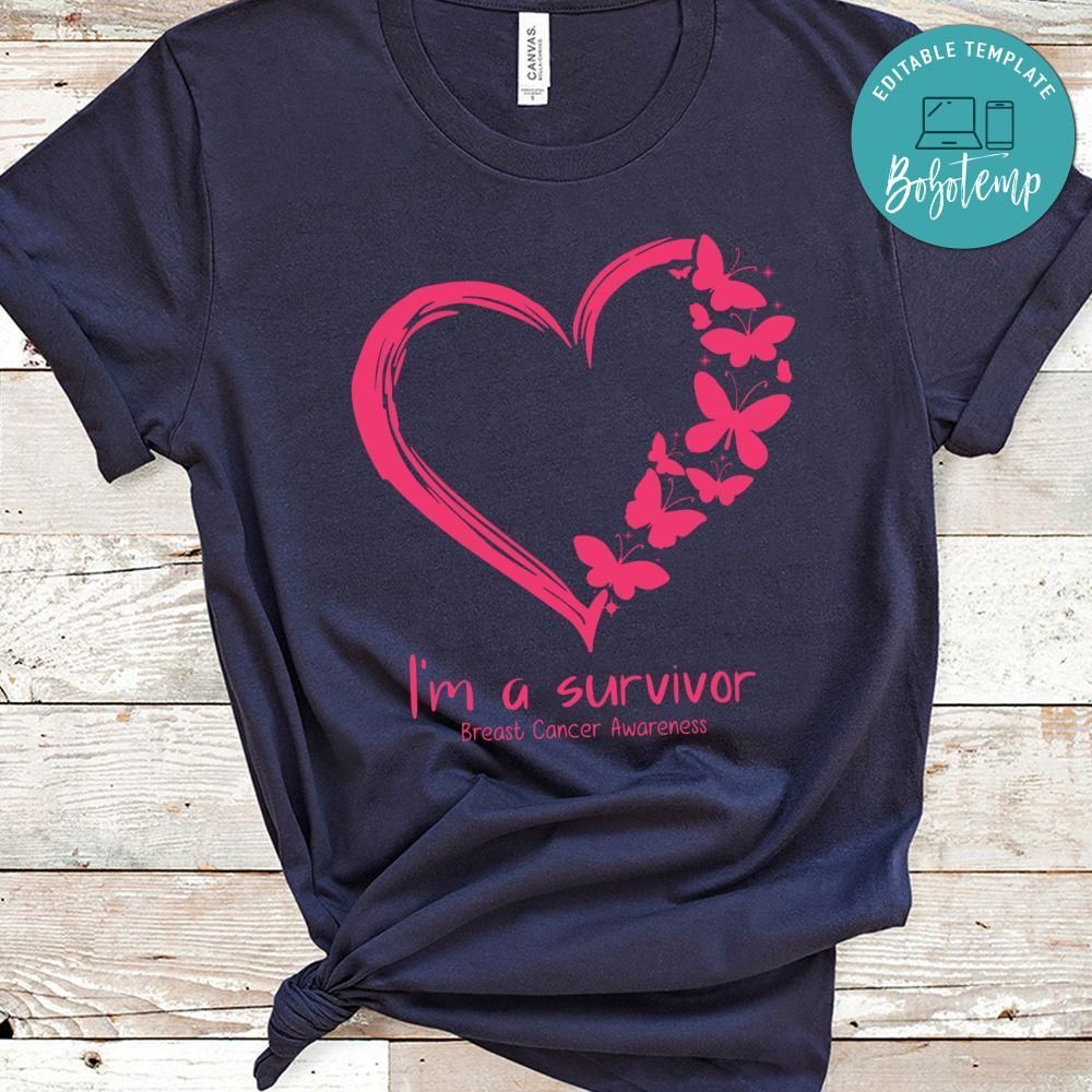 I'm a Survivor breast Cancer Shirt