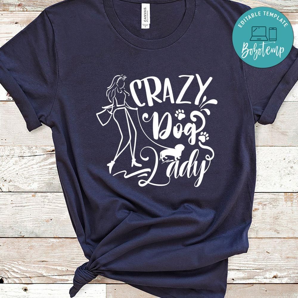Crazy Dog Lady Shirt