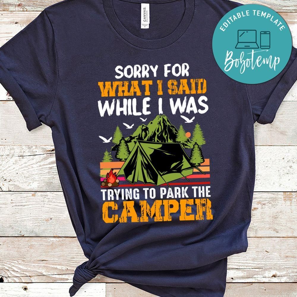 Trying To Park The Camper Shirt