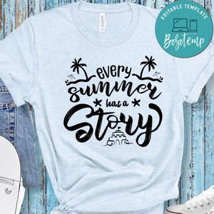 Every Summer Has A Story T-Shirt