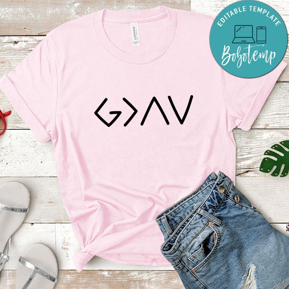 God Is Greater Shirt