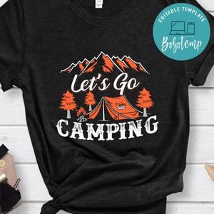 Go Camping Shirt