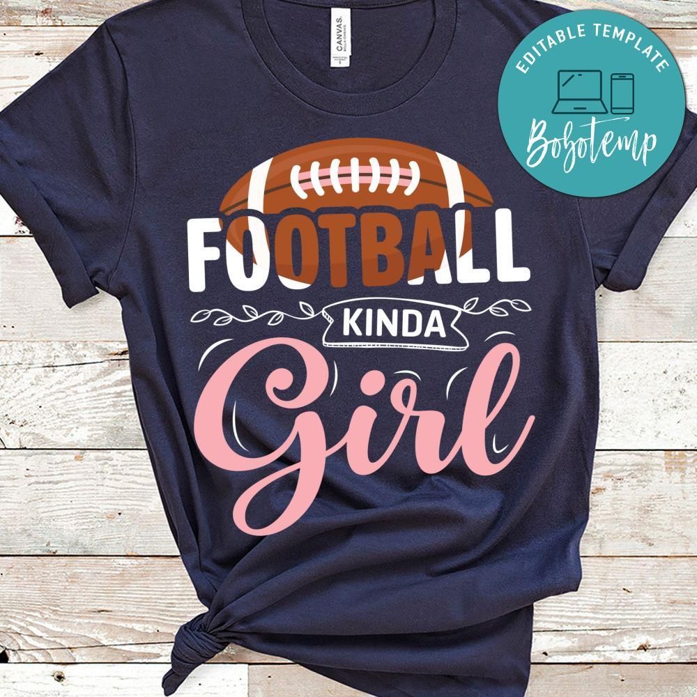 Football Kinda Girl Shirt