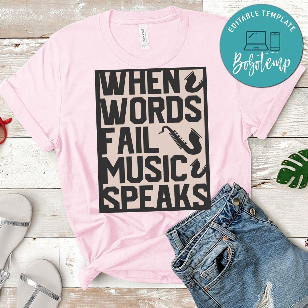 When Words Fail Music Speaks Sweatshirt
