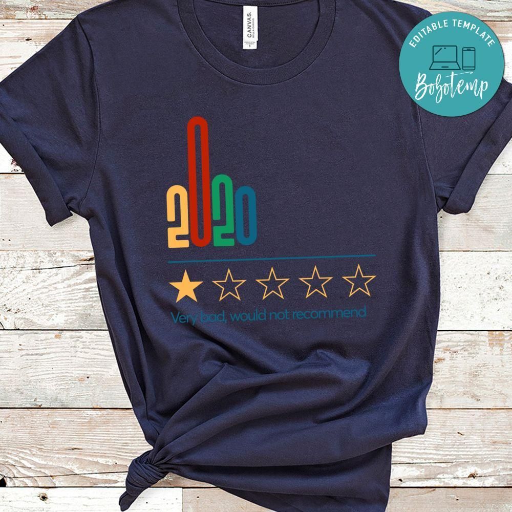 2020 Would Not Recommend Retro Shirt