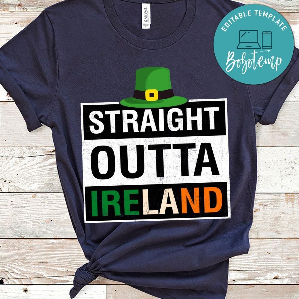 Straight Outta Ireland Shirt