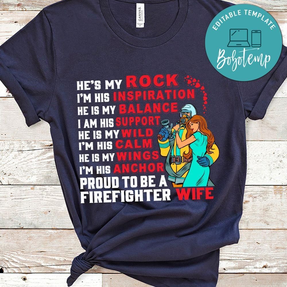 Proud To Be A Firefighter Wife Shirt