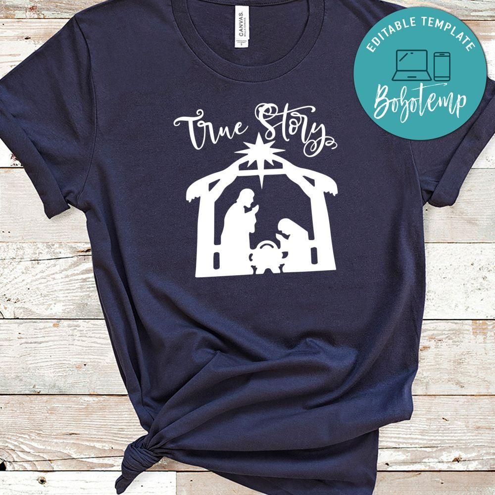 True Story Jesus Shirt