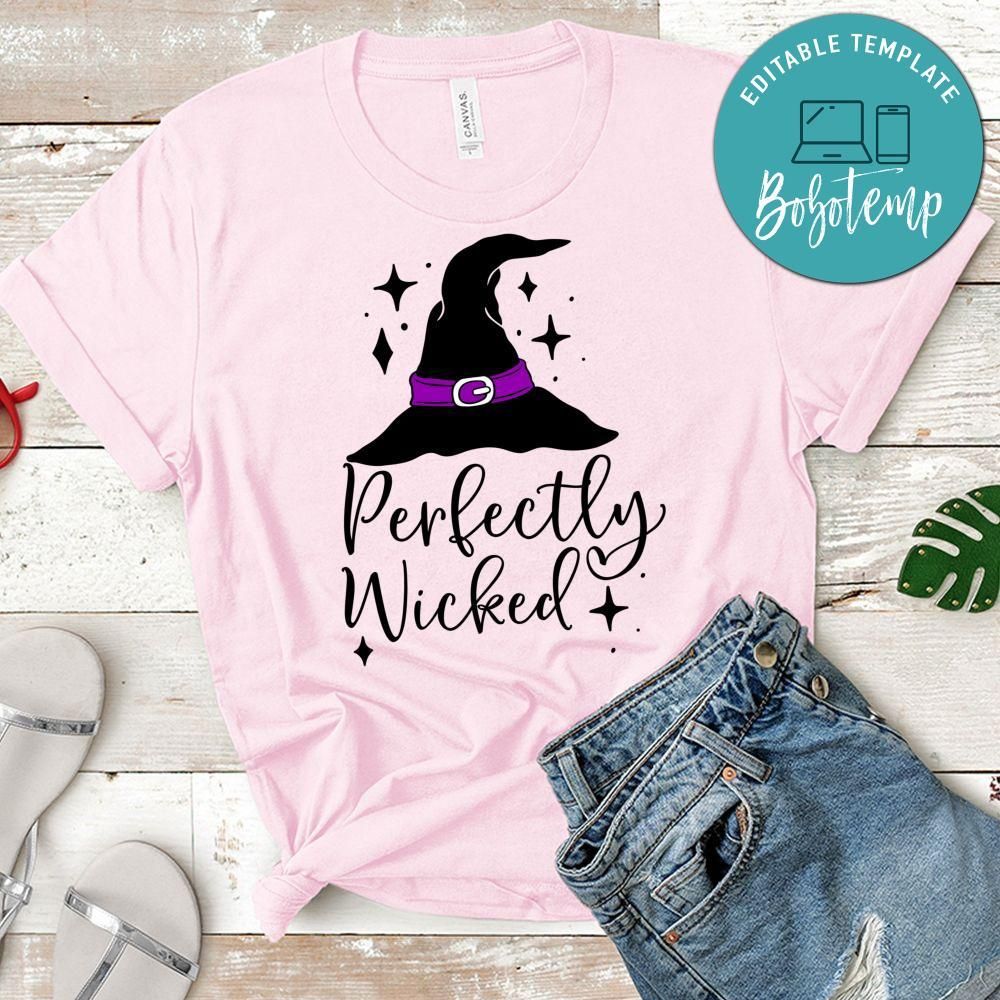 Perfectly Wicked Halloween Shirt