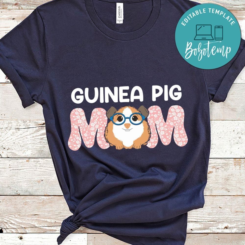 Guinea Pig Mom Shirt