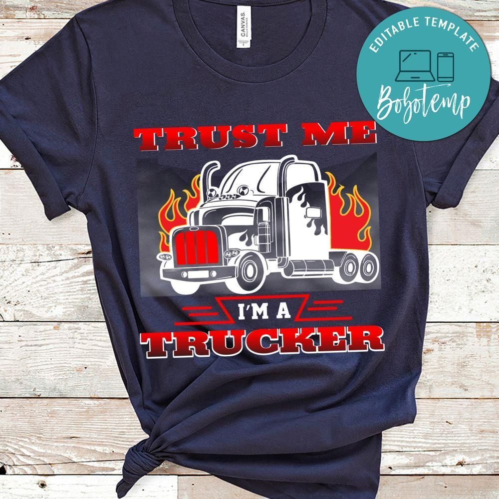 Trust Me I'm A Trucker Shirt