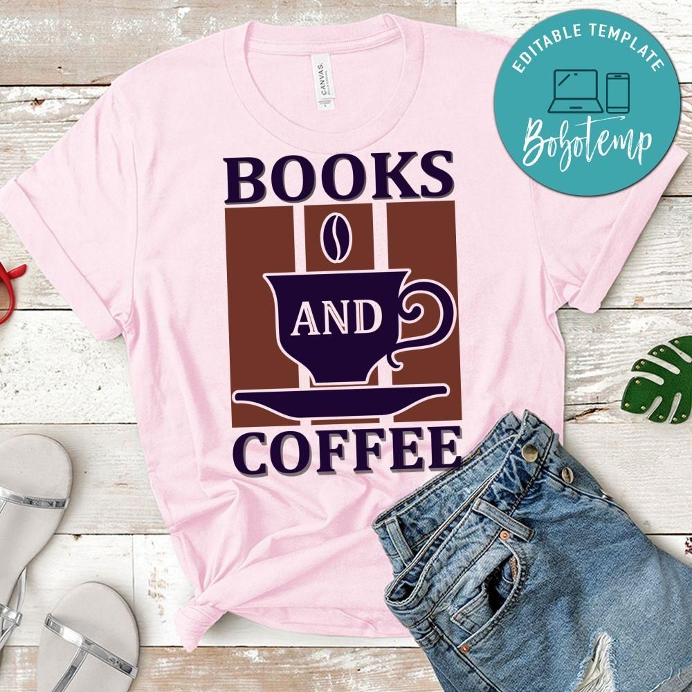 Books And Coffee Shirt