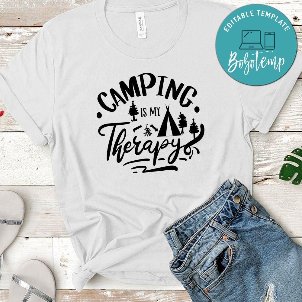 Camping Is My Therapy T-Shirt