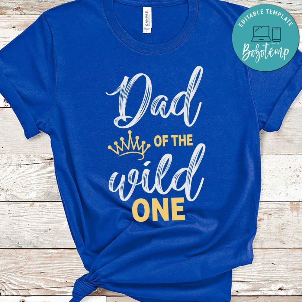 Dad Of The Wild One First Birthday Shirt