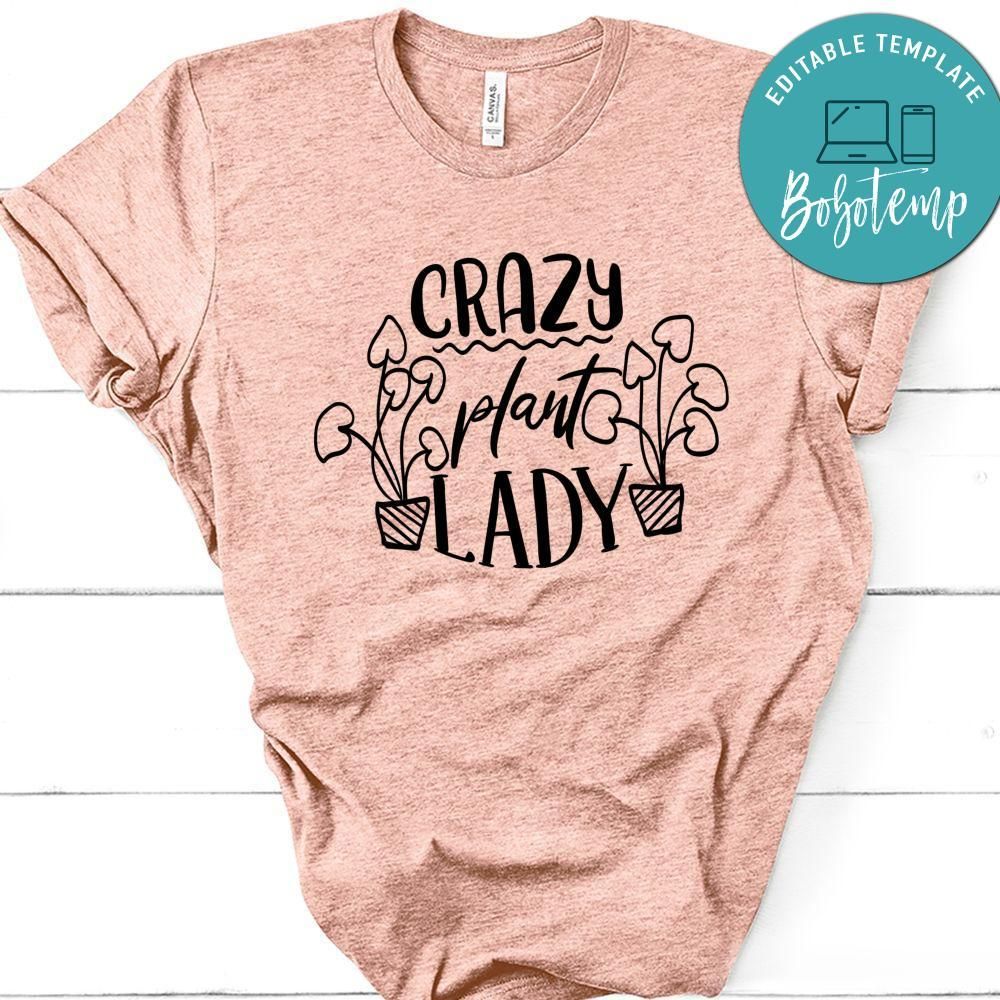 Crazy Plant Lady Unisex Shirt