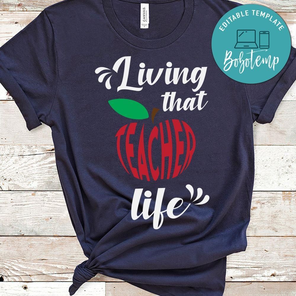 Living That Teacher Life Love Inspire Shirt