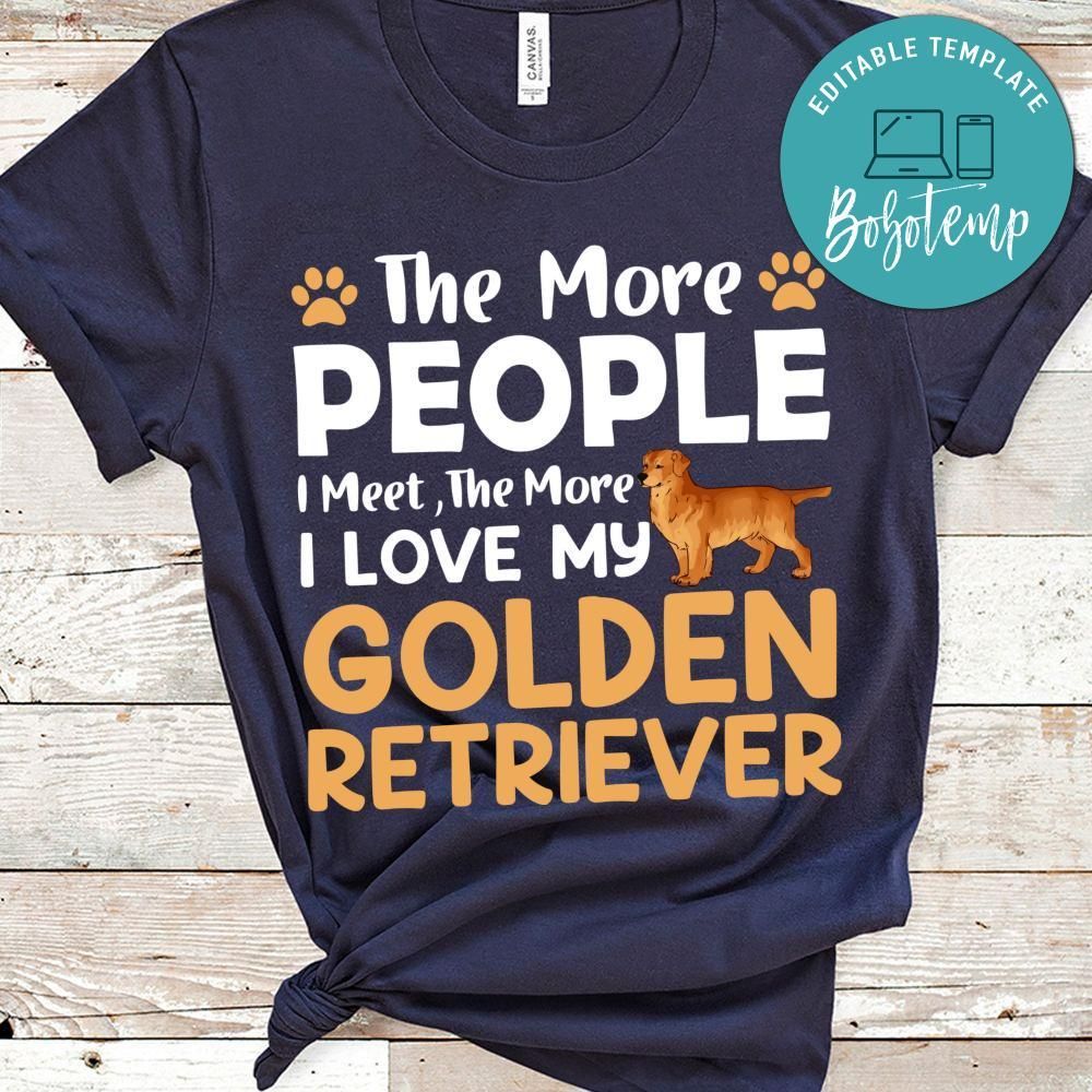 I Love My Golden Retriever Shirts