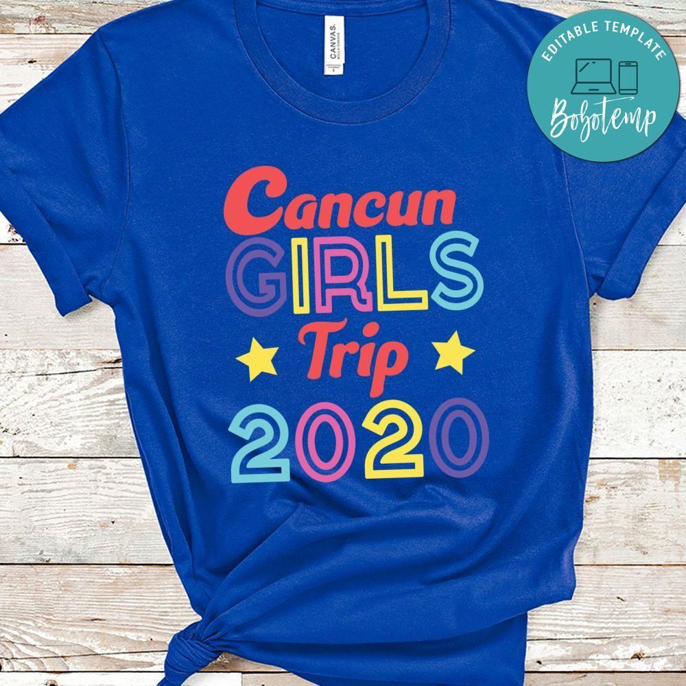 Cancun Girls Trip 2020 Shirt