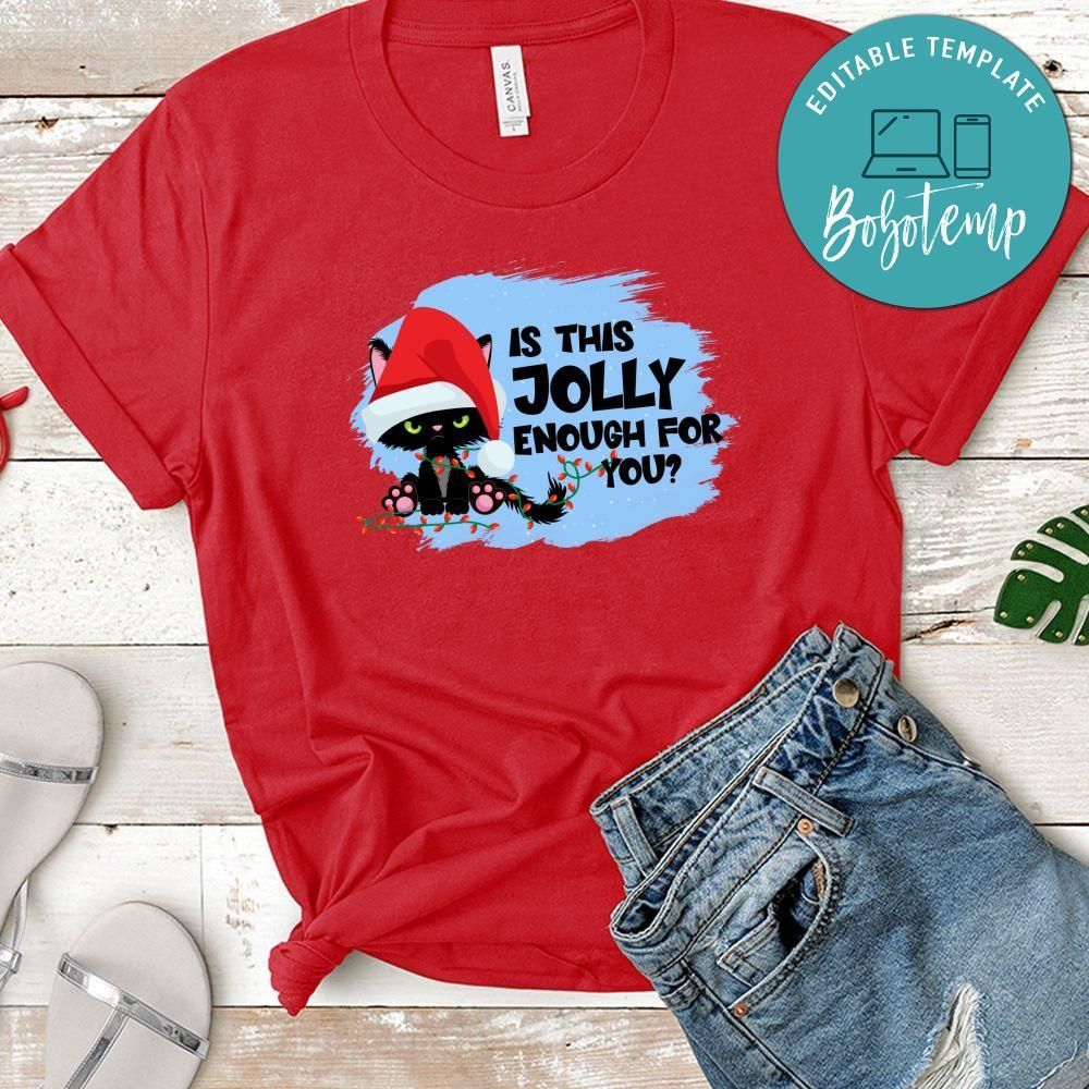 Jolly Enough Kitty Christmas Shirt