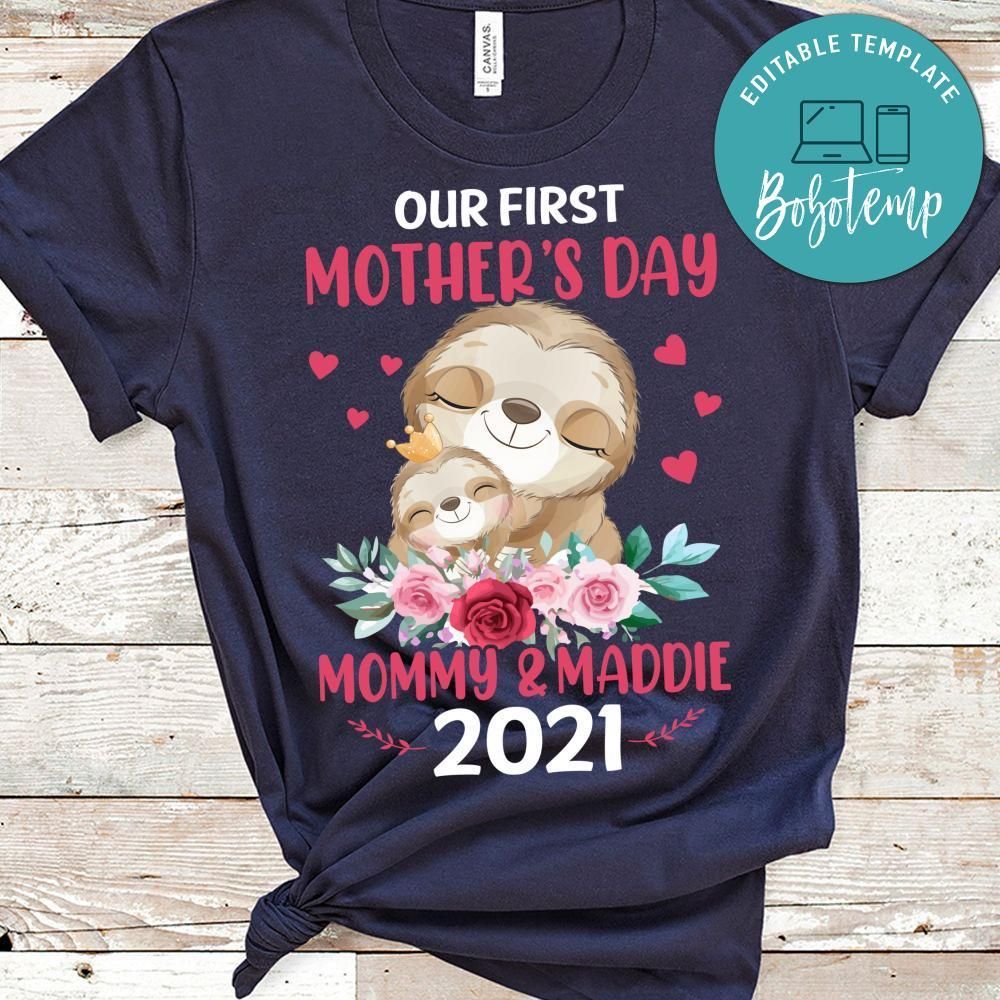 Our First Mother;s Day Mommy & Maddie 2021 Shirt