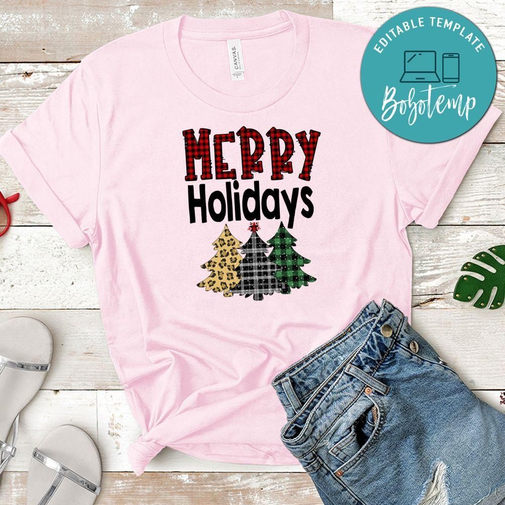 Merry Holidays Christmas Shirt
