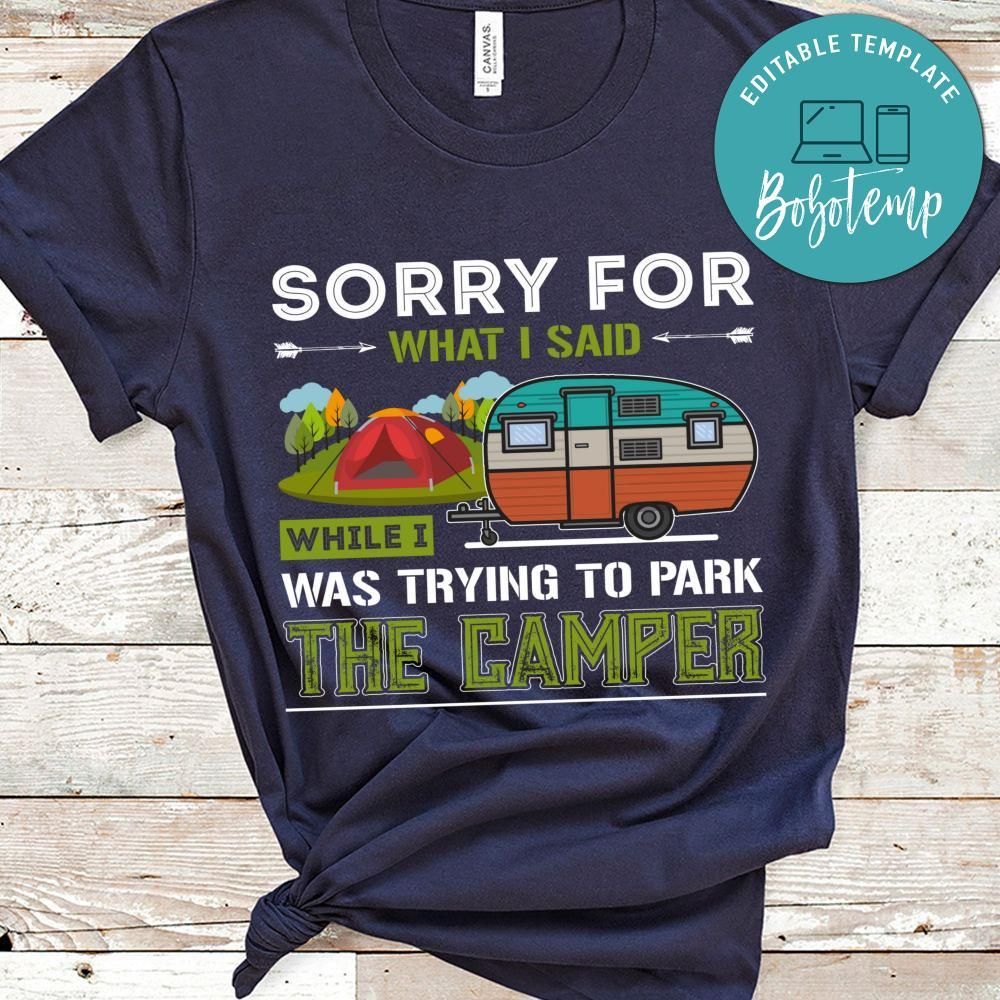 Trying To Park The Camper Shirts