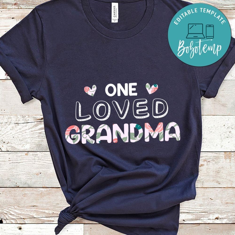 One Loved Grandma Shirt