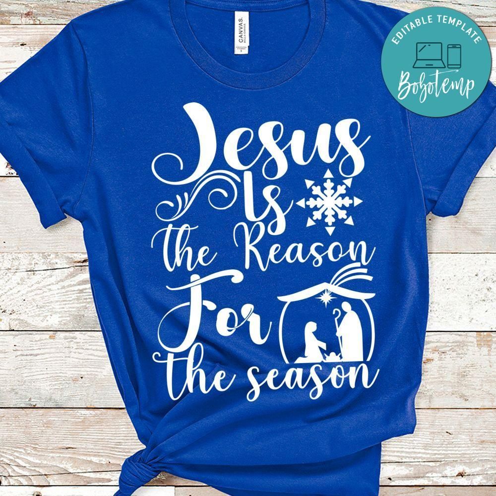 Jesus is the Reason for the Season T-shirt