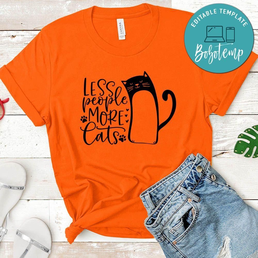 Less People More Cats T-Shirt