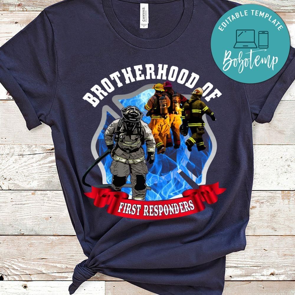 Brotherhood Of First Responders Firefighter Shirt