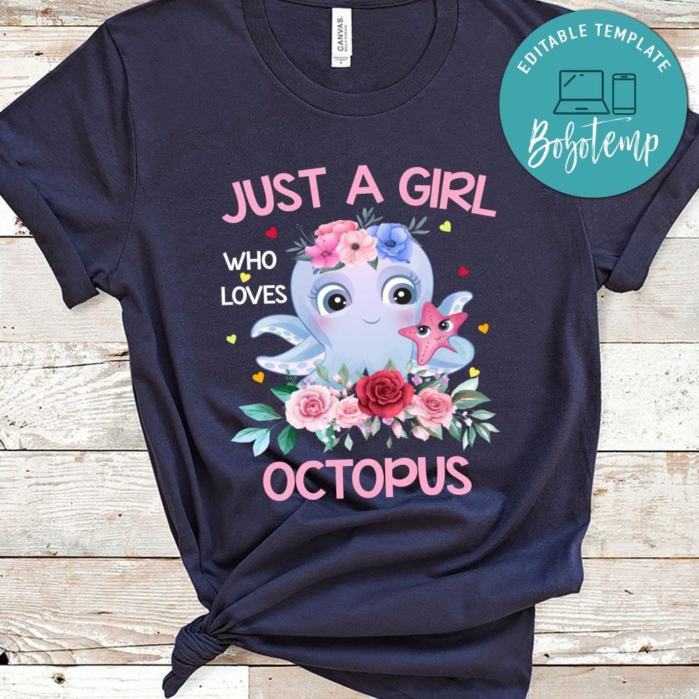 Just A Girl Who Loves Octopus Shirt For Kids Girls