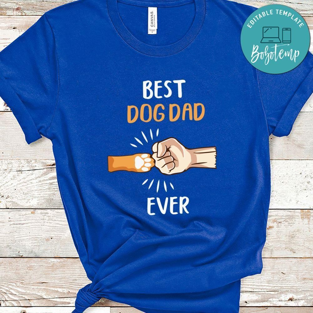 Best Dog Dad Ever Shirt