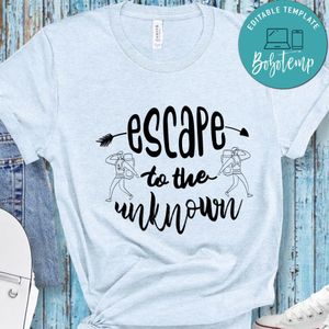 Escape To The Unknown T-Shirt