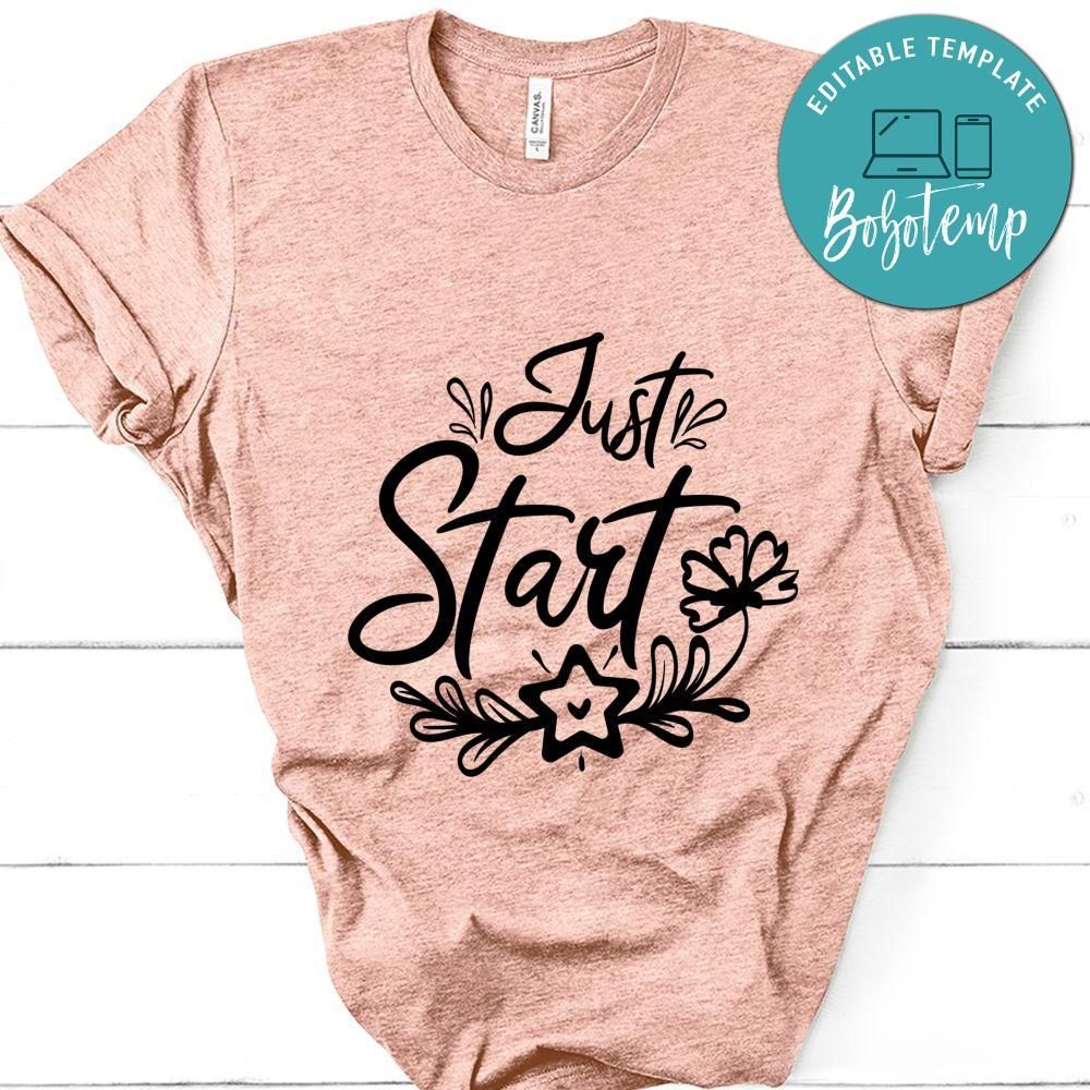 Just Start T-Shirt
