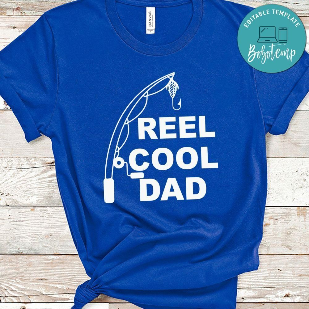 Reel Cool Dad Fishing Dad Father's Day Shirt