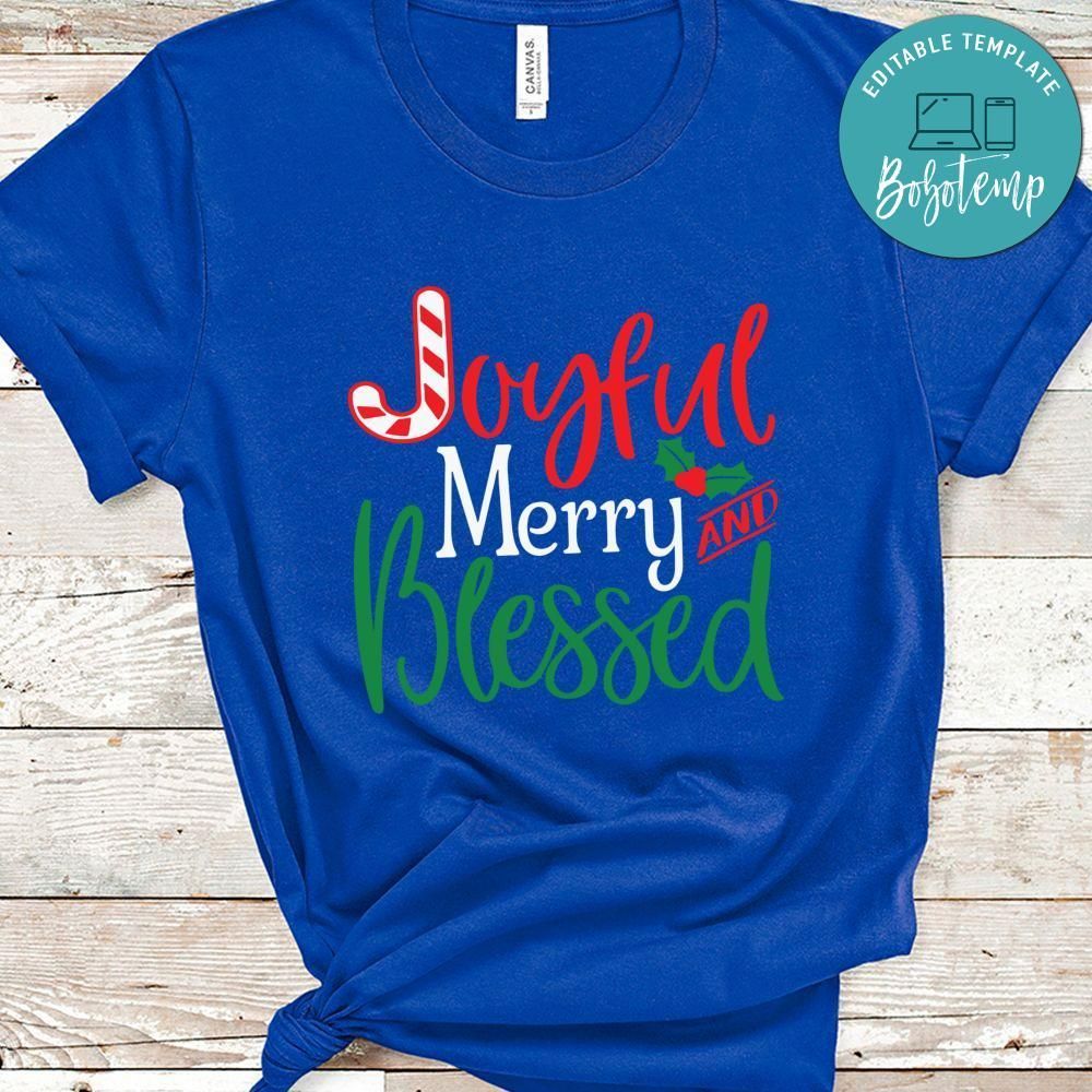 Joyful Merry And Blessed Christmas Candy Shirt