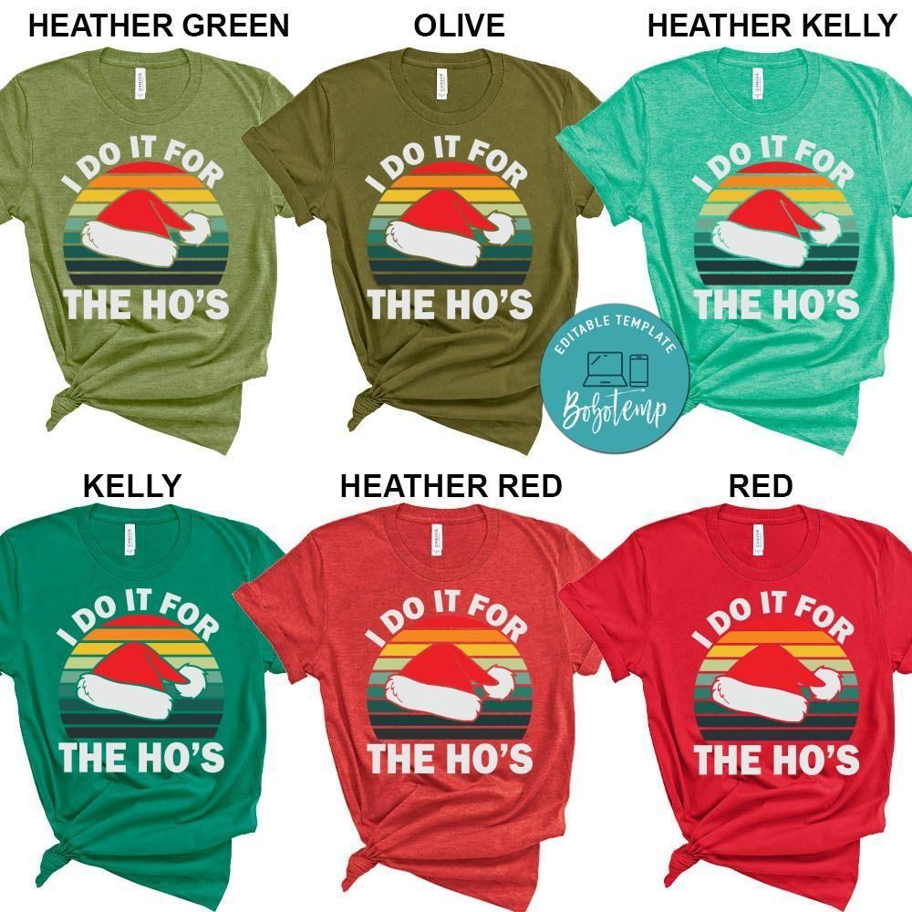 I Do It for the Hos Christmas Vintage Shirt