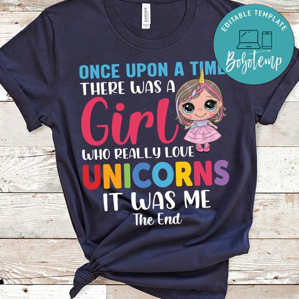 There Was A Girl Who Really Love Unicorns Shirt