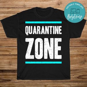 Quarantine Zone Shirt