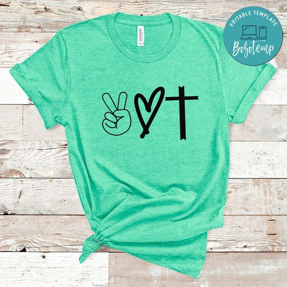 Peace Love Cross Shirt